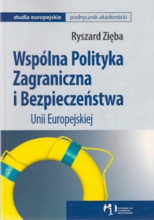Wspólna polityka zagraniczna i bezpieczeństwa Unii Europejskiej