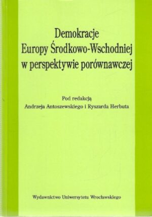 Demokracje Europy Środkowej w perspektywie porównawczej