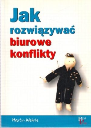 Jak rozwiązać biurowe konflikty