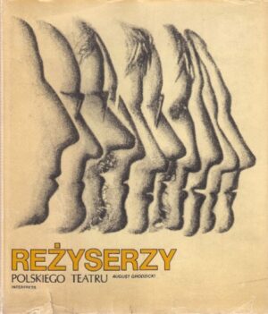 Reżyserzy Polskiego Teatru