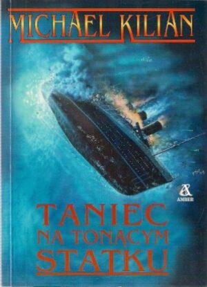 Taniec na tonącym statku