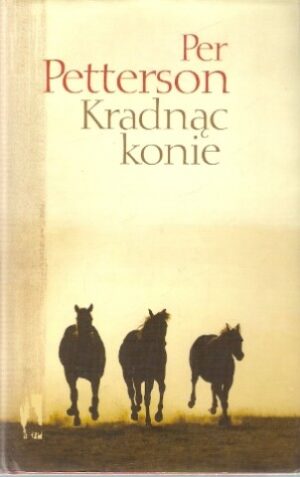 Kradnąc konie