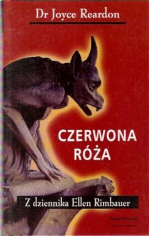 Czerwona róża. Z dziennika Ellen Rimbauer