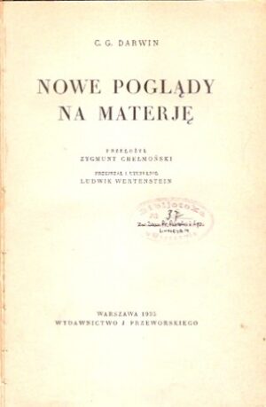 Nowe poglądy na materję