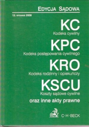 KC, KPC, KRO, KSCU oraz inne akty prawne