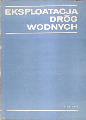 Eksploatacja dróg wodnych