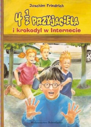 4 1/2 przyjaciela i krokodyl w Internecie