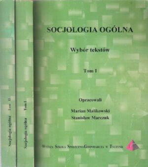 Socjologia ogólna - wybór tekstów (dwa tomy)
