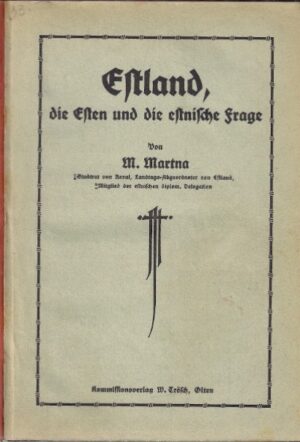 Estland, die Esten und die estniche frage
