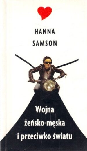 Wojna żeńsko-męska i przeciwko światu
