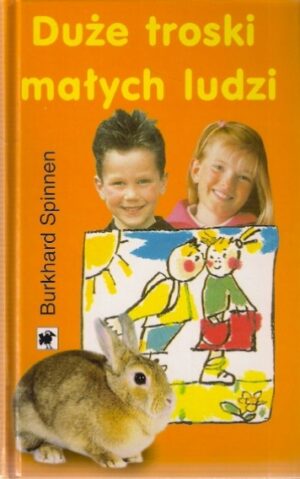 Duże troski małych ludzi