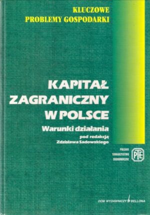 Kapitał zagraniczny w Polsce - Warunki działania