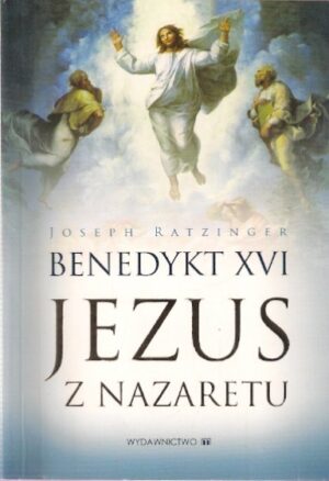 Jezus z Nazertu (cz.1) [Od chrztu w Jordanie do przemienienia]