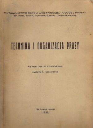 Technika i organizacja prasy