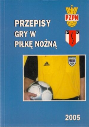 Przepisy gry w piłkę nożną - 2005