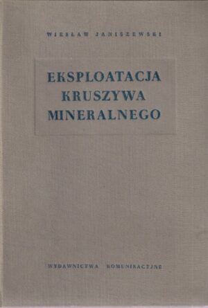 Eksploatacja kruszywa mineralnego