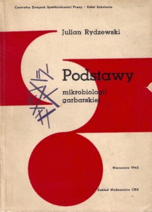 Podstawy mikrobiologii garbarskiej