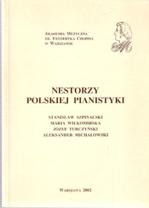 Nestorzy polskiej pianistyki