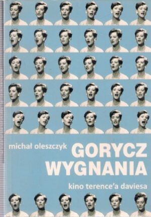 Gorycz wygnania - kino Terence`a Daviesa