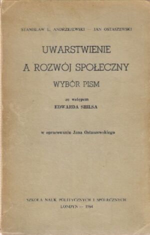 Uwarstwienie a rozwój społeczny - wybór pism
