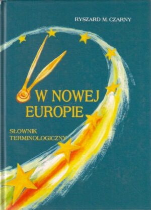 W nowej Europie - słownik terminologiczny