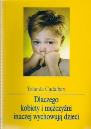 Dlaczego kobiety i mężczyźni inaczej wychowują dzieci