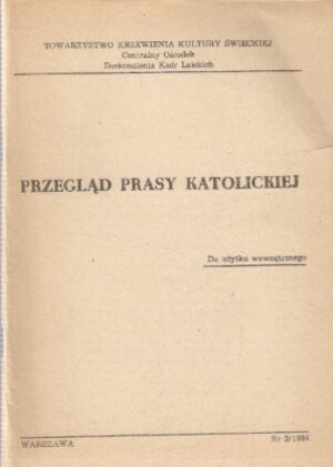Przegląd prasy katolickiej nr 2/1984