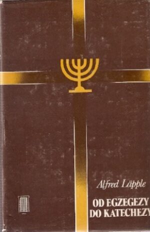 Od egzegezy do katechezy (Stary Testament)