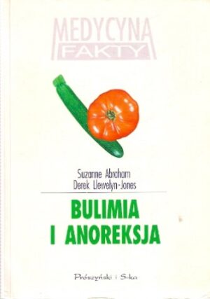 Bulimia i Anoreksja