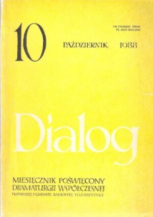 Dialog 10 (385) - październik 1988