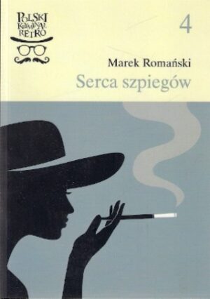 Polski kryminał retro (4): Serca szpiegów