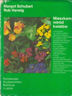 Mieszkamy wśród kwiatów