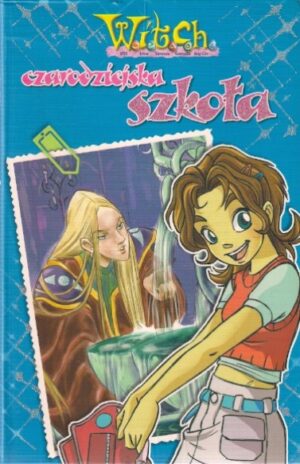 Witch: Czarodziejska szkoła / Niech żyją wakacje