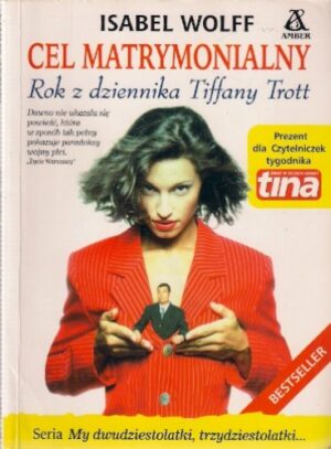 Cel matrymonialny - Rok z dziennika Tiffany Trott