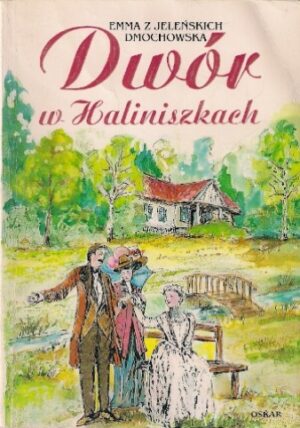 Dwór w Haliniszkach