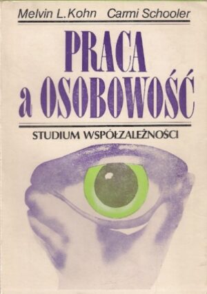 Praca a osobowość - Studium współzależności