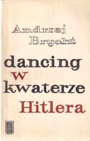 Dancing w kwaterze Hitlera