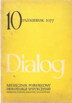 Dialog 10 (258) - październik 1977