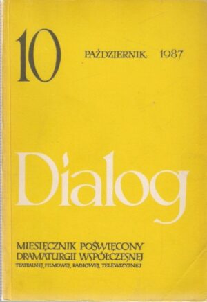Dialog 10 (373) - październik 1987