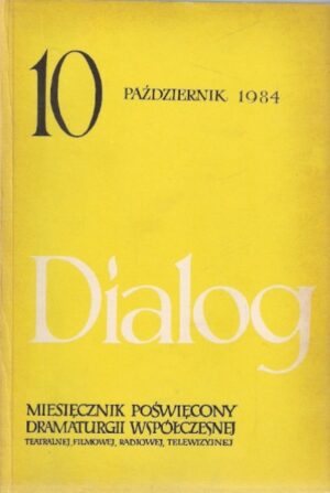 Dialog 10 (337) - październik 1984