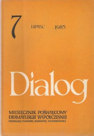 Dialog 7 (346) - lipiec 1985