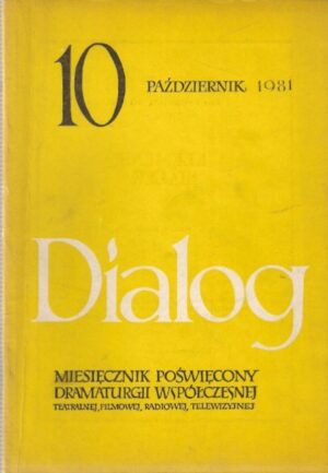 Dialog 10 (306) - październik 1981