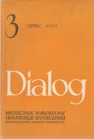 Dialog 3 (310) - lipiec 1982