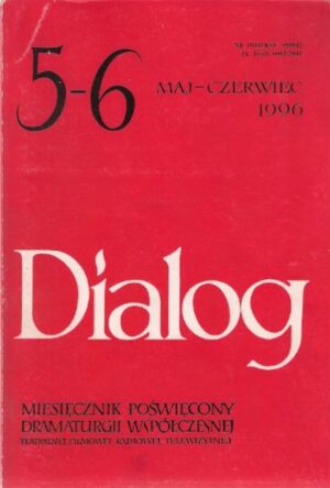 Dialog 5-6 (474-475) maj-czerwiec 1996