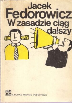W zasadzie ciąg dalszy