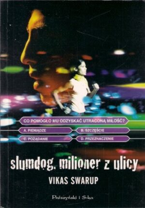 Slumdog. Milioner z ulicy