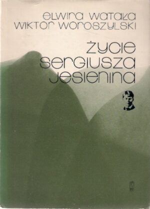 Życie Sergiusza Jesienina