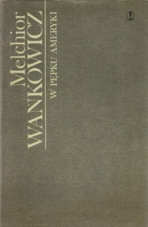 W pępku Ameryki