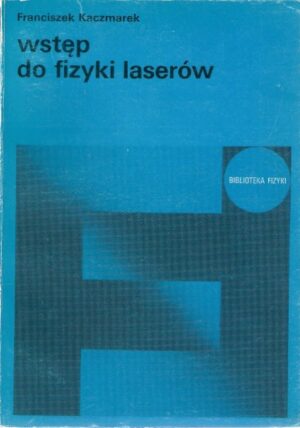 Wstęp do fizyki laserów