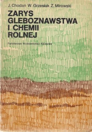 Zarys gleboznawstwa i chemii rolnej